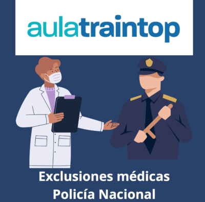 Exclusiones médicas Policía Nacional. Aula Traintop